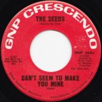 GNP Crescendo 45pm label for "Can't Seem To Make You Mine" by The Seeds