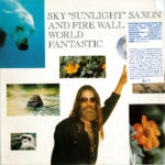 Front cover art for "World Fantastic" by Sky Sunlight Saxon and Fire Wall (1988)