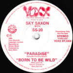 Promo label of SS-20 with Sky Saxon singing "Paradise" and "Born To Be Wild"